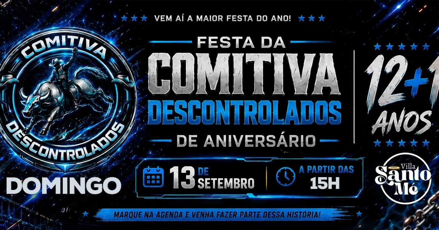 VEM AI A FESTA DE ANIVERSÁRIO DA COMITIVA DESCO...