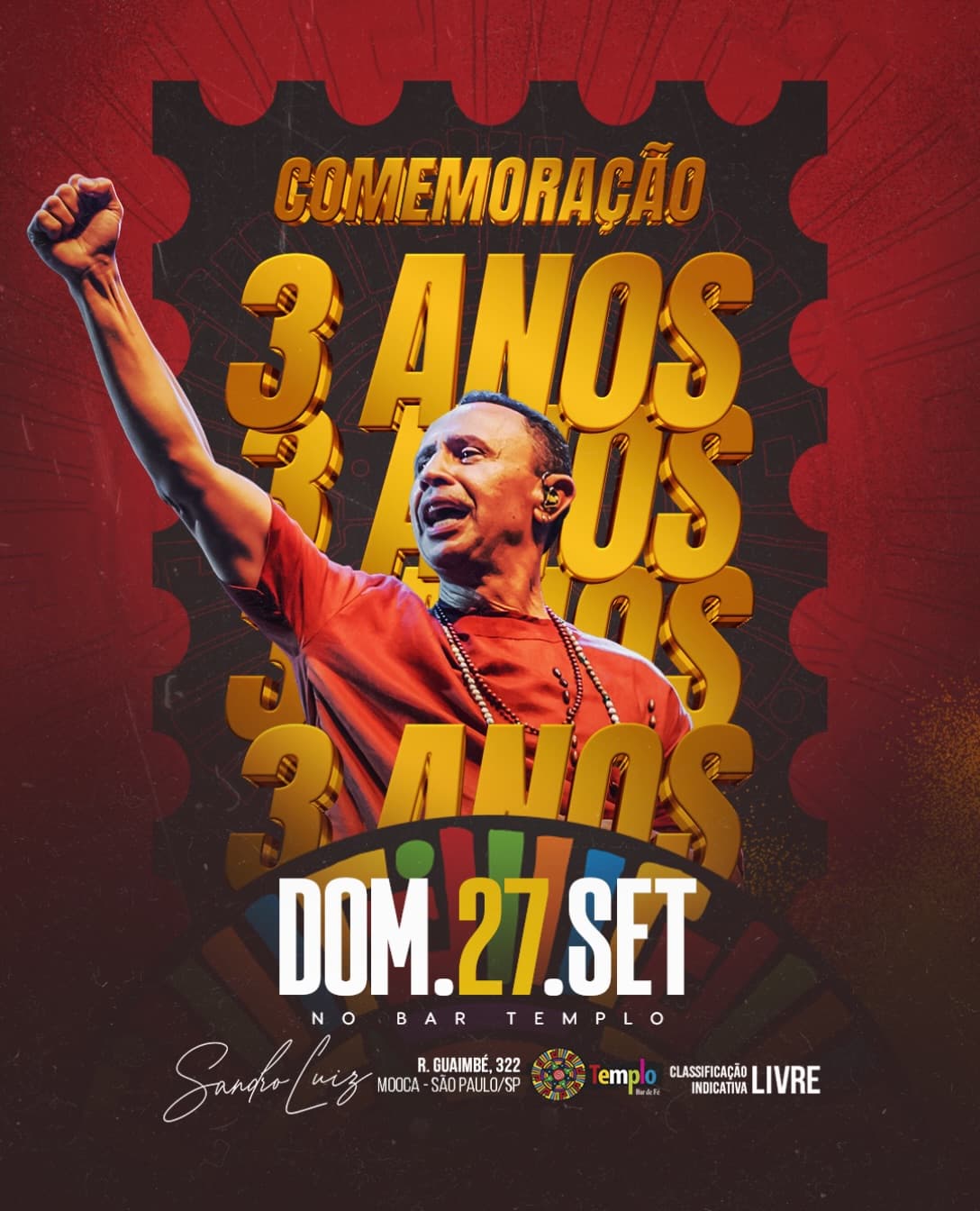 Divulgação de Comemoração 3 anos com Sandro Luiz