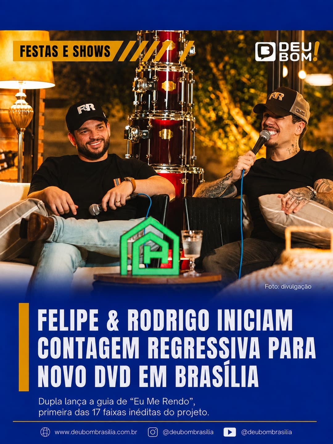 Divulgação de Felipe & Rodrigo - DVD “No Sentimento em Brasília”