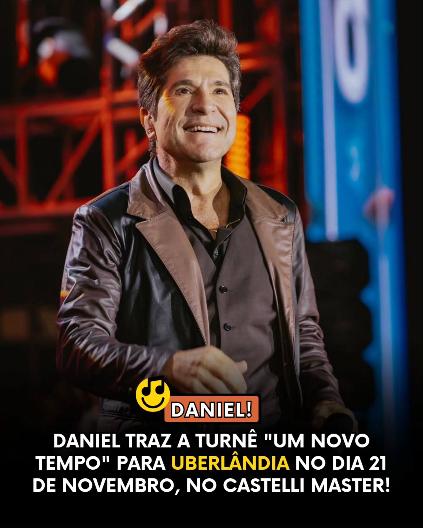 Divulgação de Daniel - Turnê "Um Novo Tempo"